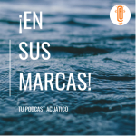 En sus marcas Podcast