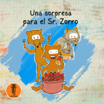 Una sorpresa para el señor zorro