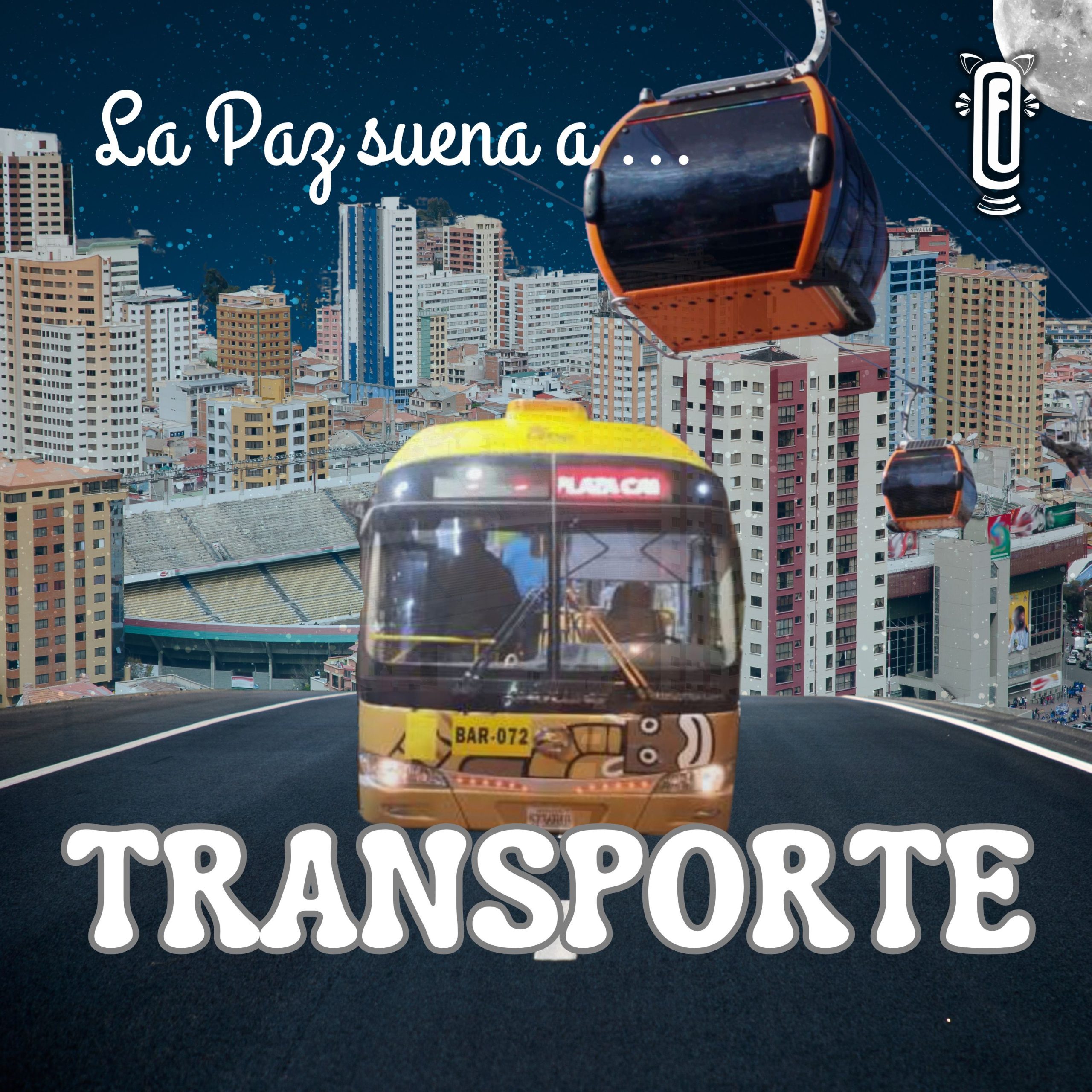 La Paz suena a TRANSPORTE